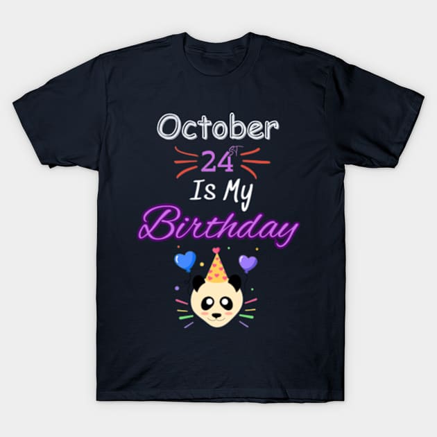 October 24 st is my birthday T-Shirt by Oasis Designs